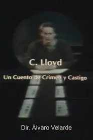 C. Lloyd: Un cuento de crimen y castigo movie poster