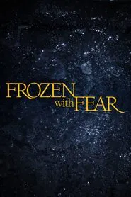 Frozen with Fear movie poster