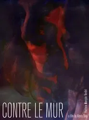 Contre le mur movie poster