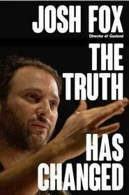 The Truth Has Changed movie poster