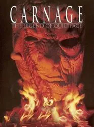 Carnage: The Legend of Quiltface movie poster