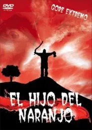 Poster do filme El Hijo del Naranjo