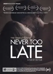 Never Too Late movie poster