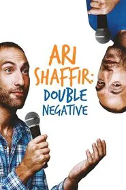 Ari Shaffir: Double Negative tv show poster