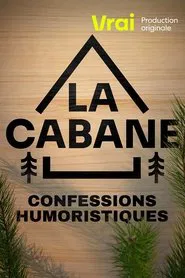 La cabane tv show poster
