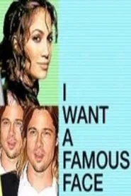 I Want a Famous Face tv show poster