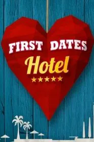 First Dates Hotel (España) tv show poster