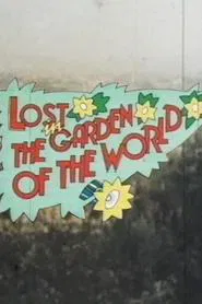 Lost in the Garden of the World movie poster