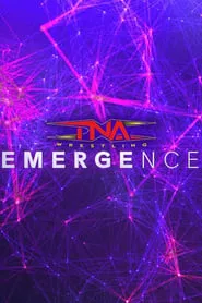 Poster do filme TNA Emergence 2024