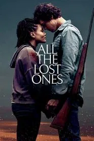 All the Lost Ones movie poster