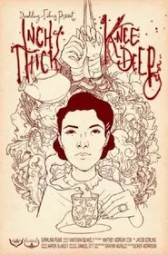 Poster do filme Inch Thick, Knee Deep