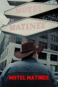 Motel Matinee movie poster