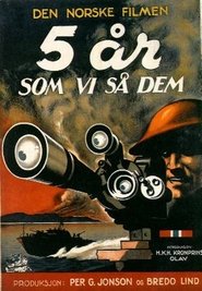 Poster do filme Five Years, As We Saw Them