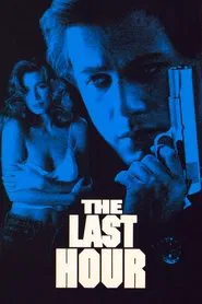 The Last Hour movie poster