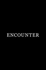 Poster do filme Encounter