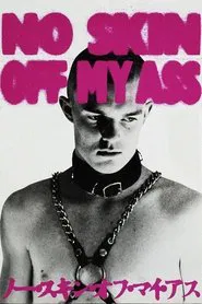 No Skin Off My Ass movie poster