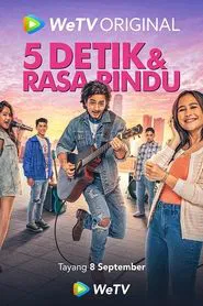 5 Detik & Rasa Rindu tv show poster