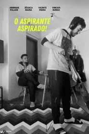 O Aspirante Aspirado! movie poster