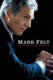 Mark Felt: The Man Who Brought Down the White House movie poster