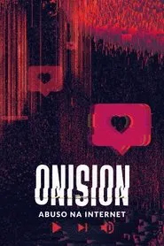 Poster da série Onision: Abuso na Internet