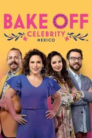 Bake Off Mexico: The Great Pastry Chef tv show poster