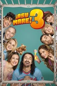 ¡Asu Mare! 3 movie poster