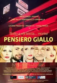 Pensiero giallo movie poster