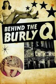 Behind the Burly Q movie poster