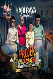 Travelawak: Projek Bapak Bapak Balik Kampung movie poster