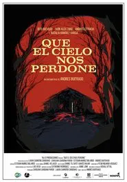 Que el cielo nos perdone movie poster
