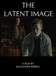The Latent Image movie poster