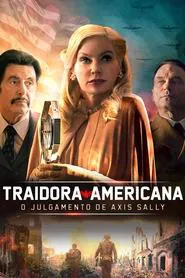 Poster do filme Traidora Americana: O Julgamento de Axis Sally