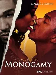 Craig Ross Jr.'s Monogamy tv show poster