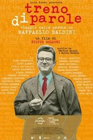 Treno di parole, viaggio nella poesia di Raffaello Baldini movie poster