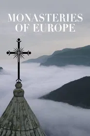 Monasteries of Europe tv show poster