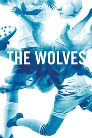 The Wolves movie poster