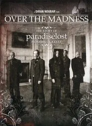 Paradise Lost: Over the Madness movie poster