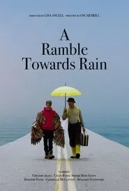 A Ramble Towards Rain movie poster