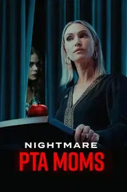 Nightmare PTA Moms movie poster