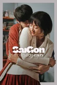Sai Gon in the Rain movie poster