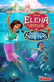 Elena of Avalor: Song of the Sirenas movie poster