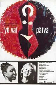 Yö vai päivä movie poster