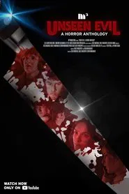 Unseen Evil: A Horror Anthology movie poster