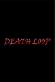 Death Loop movie poster