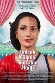 Ludruk Dahulu, Kini, dan Nanti movie poster
