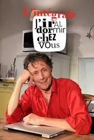 L'intégrale j'irai dormir chez vous tv show poster