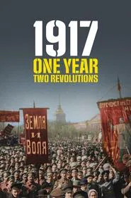 1917: One Year, Two Revolutions movie poster