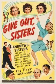 Give Out, Sisters movie poster