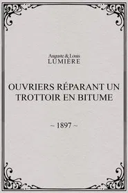 Poster do filme Workers Repairing a Sidewalk with Bitumen