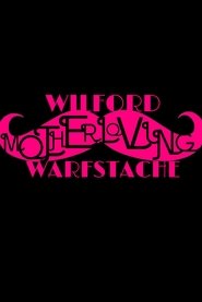 Wilford 'Motherloving' Warfstache movie poster